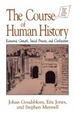 The Course of Human History: (eBook, ePUB)