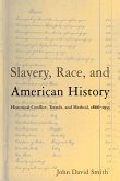 Slavery, Race and American History (eBook, PDF)