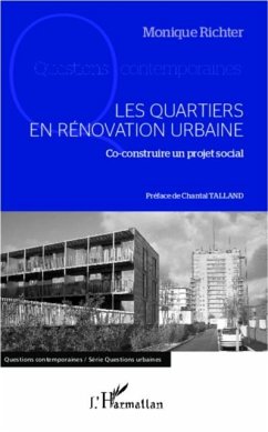 Les quartiers en renovation urbaine (eBook, PDF) Les quartiers en renovation urbaine (eBook, PDF)
