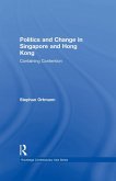 Politics and Change in Singapore and Hong Kong (eBook, ePUB)