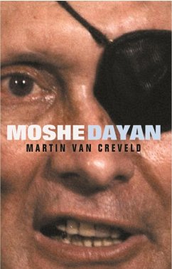 Moshe Dayan (eBook, ePUB) - Creveld, Martin Van