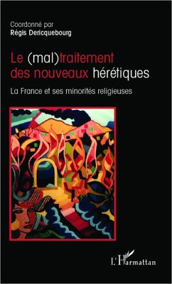 Cover (Mal) traitement des nouveaux heretiques Le (eBook, ePUB)