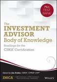 The Investment Advisor Body of Knowledge + Test Bank (eBook, ePUB)