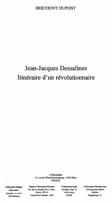 Jean-jacques Dessalines : Itineraire d'un revolutionnaire (eBook, ePUB)
