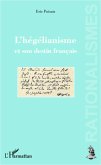 L'hegelianisme et son destin francais (eBook, ePUB)