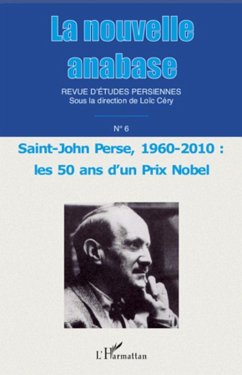 Saint-john perse, 1960 - 2010 : - les 50 ans d'un prix nobel (eBook, ePUB) - Loic Cery, Loic Cery