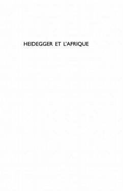 HEIDEGGER ET L'AFRIQUE (eBook, PDF) HEIDEGGER ET L'AFRIQUE (eBook, PDF)