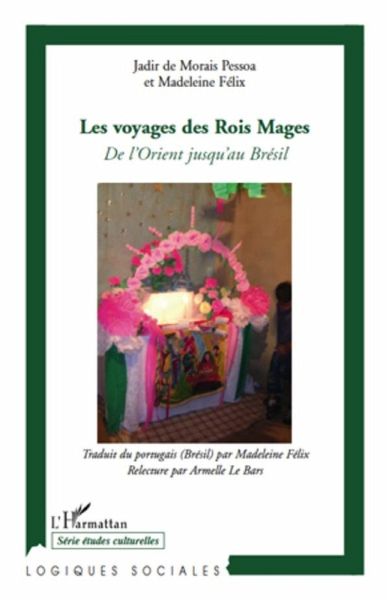 Les voyages des rois mages - de l'orient jusqu'au bresil (eBook, ePUB)