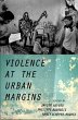 Violence at the Urban Margins (eBook,... - Bild 1