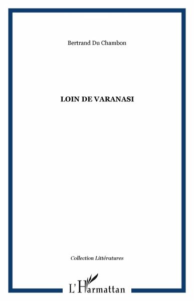 Loin de Varanasi (eBook, ePUB)