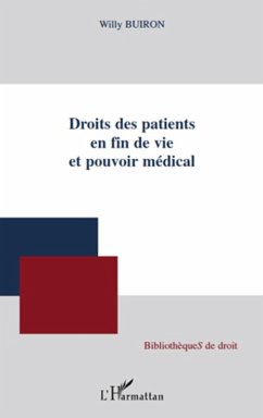 Droits des patients en fin de vie et pouvoir medical (eBook, ePUB)