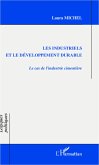 Les industriels et le developpement durable (eBook, ePUB) Les industriels et le developpement durable (eBook, ePUB)