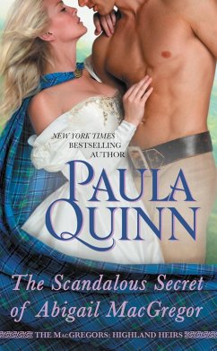 The Scandalous Secret of Abigail MacGregor (eBook, ePUB) - Quinn, Paula