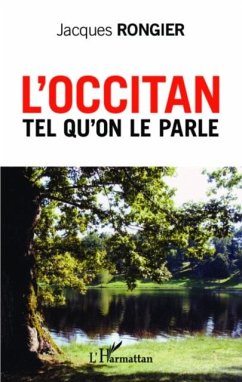 L'occitan tel qu'on le parle (eBook, PDF) - Jacques Rongier