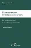 L'indemnisation du prejudice corporel (eBook, ePUB) L'indemnisation du prejudice corporel (eBook, ePUB)