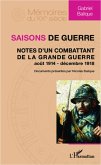Saisons de guerre - Notes d'uncombattant de la Grande Guerre (eBook, ePUB)