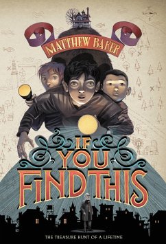 If You Find This (eBook, ePUB) - Baker, Matthew