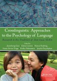 Crosslinguistic Approaches to the Psychology of Language (eBook, ePUB)