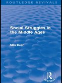 Social Struggles in the Middle Ages (Routledge Revivals) (eBook, PDF)