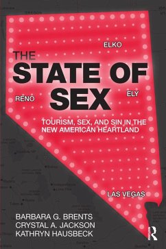 The State of Sex (eBook, ePUB) - Brents, Barbara; Jackson, Crystal; Hausbeck, Kathryn