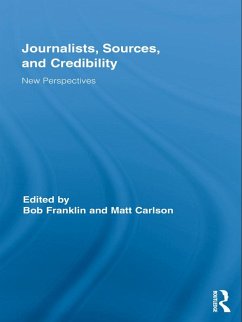 Cover Journalists, Sources, and Credibility (eBook, PDF)