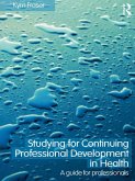 Studying for Continuing Professional Development in Health (eBook, PDF)