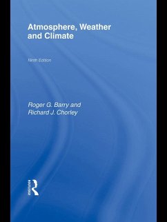 Atmosphere, Weather and Climate (eBook, PDF) - Barry, Roger G.; Chorley, Richard J
