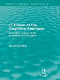 In Praise of the Cognitive Emotions (Routledge Revivals) (eBook, PDF)