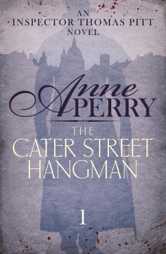 The Cater Street Hangman (Thomas Pitt Mystery, Book 1) (eBook, ePUB) - Perry, Anne