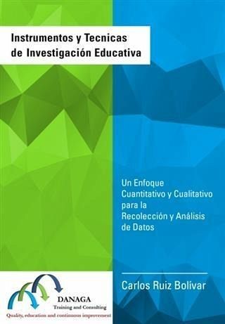 Instrumentos y Tecnicas de Investigacion Educativa (eBook, ePUB) Instrumentos y Tecnicas de Investigacion Educativa (eBook, ePUB)