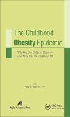 The Childhood Obesity Epidemic (eBook, PDF)