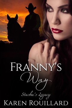 Franny's Way (Stasha's Legacy, #2) (eBook, ePUB) Cover Franny's Way (Stasha's Legacy, #2) (eBook, ePUB)