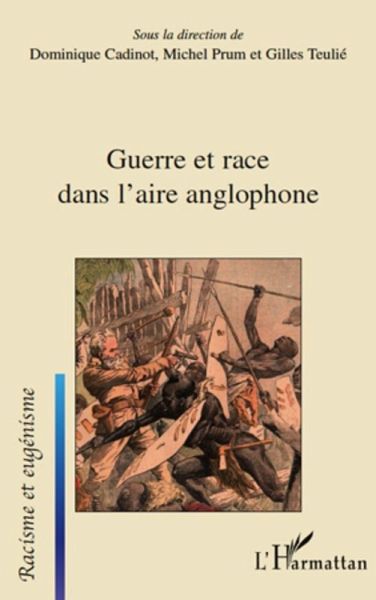 Guerre et race dans l'aire anglophone (eBook, ePUB)