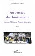 Au berceau du christianisme (eBook,... - Bild 1