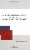 Responsabilisation du detenu dans la vie (eBook, ePUB)