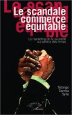 Scandale commerce equitable Le (eBook, ePUB)