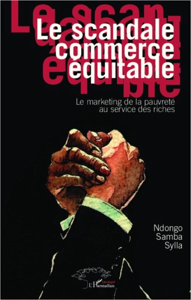 Scandale commerce equitable Le (eBook, ePUB) Scandale commerce equitable Le (eBook, ePUB)