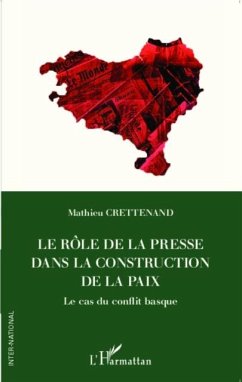 Le role de la presse dans la construction de la paix (eBook, PDF) - Mathieu Crettenand