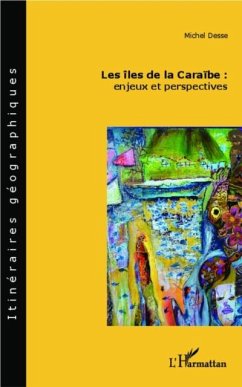 Les iles de la Caraibe : enjeux et perspectives (eBook, PDF) - Michel Deese