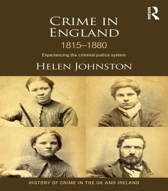 Crime in England 1815-1880 (eBook, ePUB) - Johnston, Helen