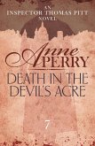 Death in the Devil's Acre (Thomas Pitt Mystery, Book 7) (eBook, ePUB)