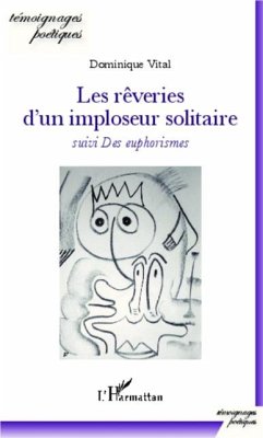 Cover Les reveries d'un imploseur solitaire suivi Des euphorismes (eBook, PDF)