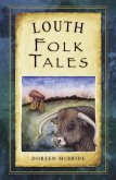 Louth Folk Tales (eBook, ePUB)