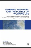 Learning and Work and the Politics of Working Life (eBook, ePUB)