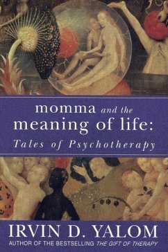 Momma And The Meaning Of Life (eBook, ePUB) - Yalom, Irvin