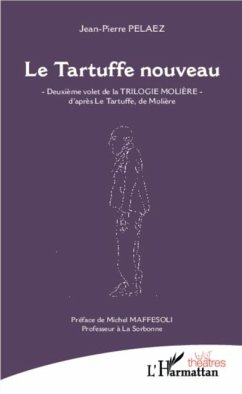 Le Tartuffe nouveau (eBook, PDF) - Jean-Pierre Pelaez