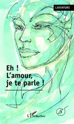 Eh ! L'amour je te parle ! (eBook, PDF) - Laventure