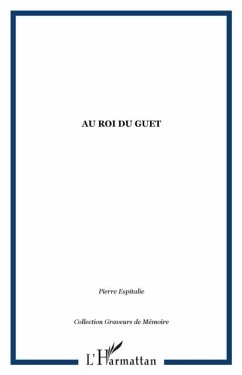 AU ROI DU GUET (eBook, PDF)