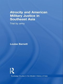 Atrocity and American Military Justice in Southeast Asia (eBook, ePUB) - Barnett, Louise