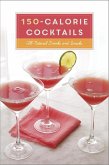 150-Calorie Cocktails (eBook, ePUB)